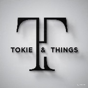 Tokie &Things